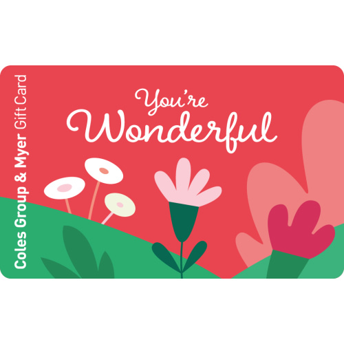 Gift Cards - Coles Group & Myer - Choose the perfect e-gift card