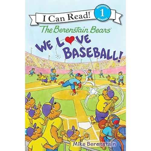 The Berenstain Bears: We Love Baseball! (I Can Read Level 1)