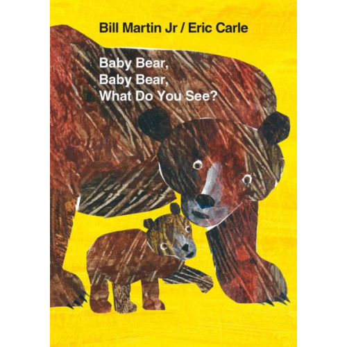 Baby Bear, Baby Bear, What Do You See? by Bill Martin Jr, Eric Carle, Board Book | Barnes & Noble®