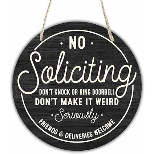 10" Wooden Sign for Front Door - No Soliciting, Don't knock or ring doorbell - House Welcome Sign, Funny Round Wood Hanging Sign for House decor home decor, gifts & accessories - C01
