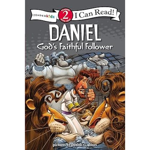 Daniel, God's Faithful Follower: Biblical Values, Level 2 (I Can Read! / Dennis Jones Series)