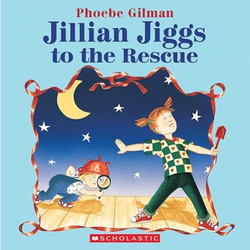 Jillian Jiggs to the Rescue Paperback – June 1 2005