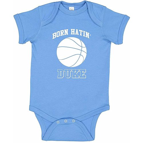 ' Born Hatin' Duke ' UNC Tarheels Funny Basketball Fan Infant Baby Bodysuit - Carolina Blue (6 Months)