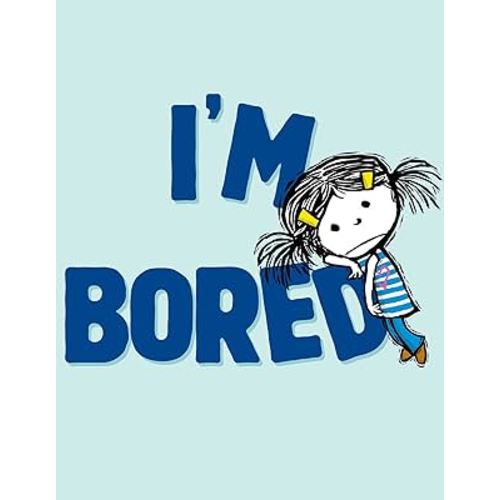 I'm Bored (The I'm Books)