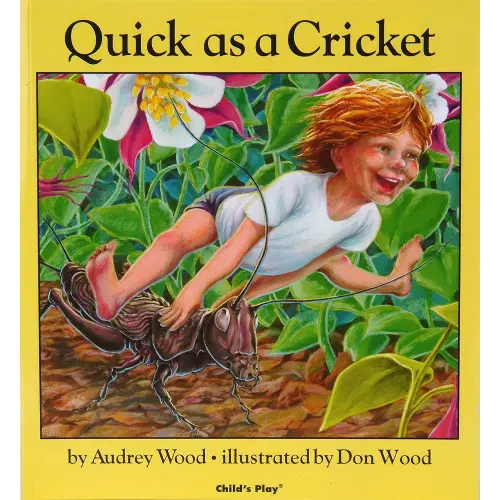 Quick As a Cricket (Child's Play Library)