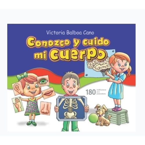 Conozco y cuido mi cuerpo (2024 Devocionales Preescolar - Español) by Victoria Balboa Cano