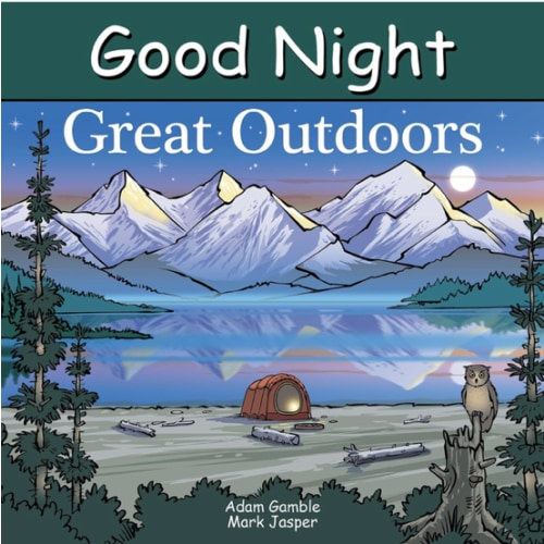 Good Night Great Outdoors (Good Night Our World)