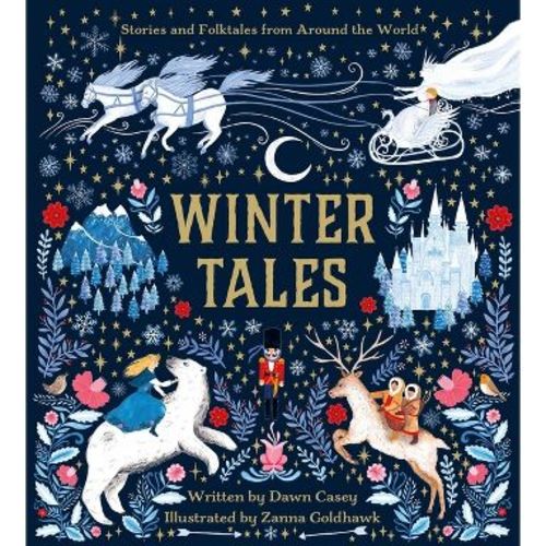 Winter Tales - by Dawn Casey (Hardcover)