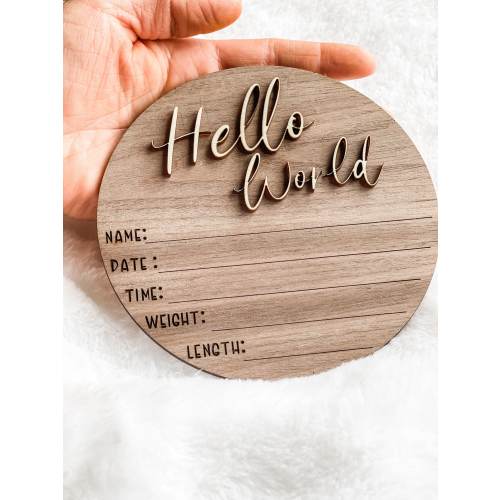 Hello World Birth Announcement Sign, Wooden Baby Stats Disc, Baby Photo Prop, Baby Shower Gift, Gift for New Mom