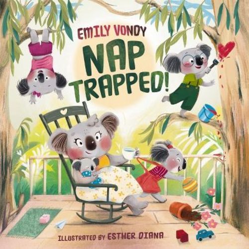 Nap Trapped! - by Emily Vondy (Hardcover)