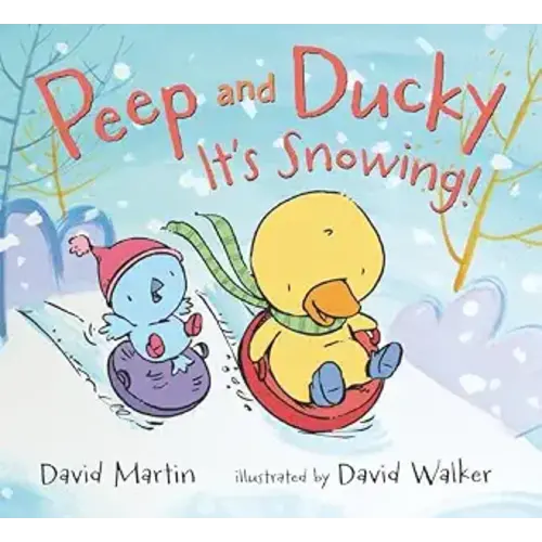 Peep and Ducky It's Snowing!
