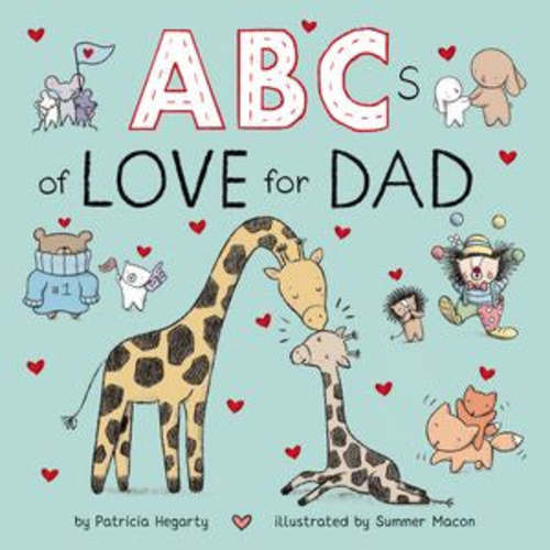 ABCs of Love for Dad by Patricia Hegarty, (Board Book) | Indigo