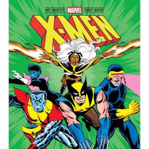 X-Men: My Mighty Marvel First Book - by Marvel Entertainment (Board Book)