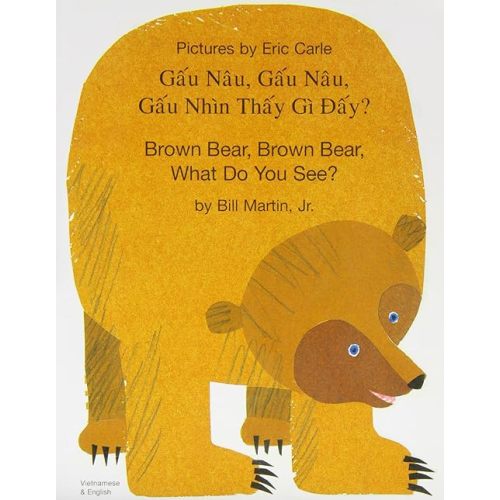 Brown Bear, Brown Bear, What Do You See? In Vietnamese and English (English and Vietnamese Edition) Paperback – April 15, 2003
