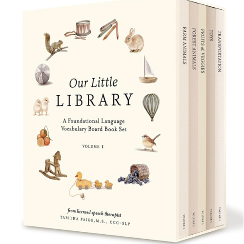 Our Little Library: A Foundational Language Vocabulary Board Book Set for Babies, Including Farm & Forest Animals, Fruits & Veggies, Toys & More (Tabitha Paige Children's Book Series)