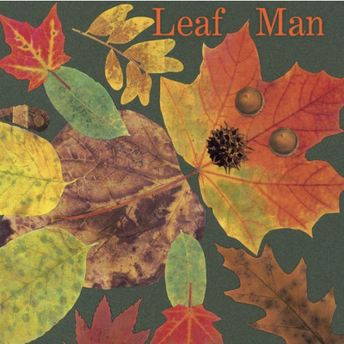 Leaf Man: A Caldecott Honor-Winning Picture Book About Nature, Imagination, and Fall for Children (Ages 4-7)