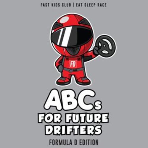FD Edition ABCs For Future Drifters... book by Eat Sleep Race