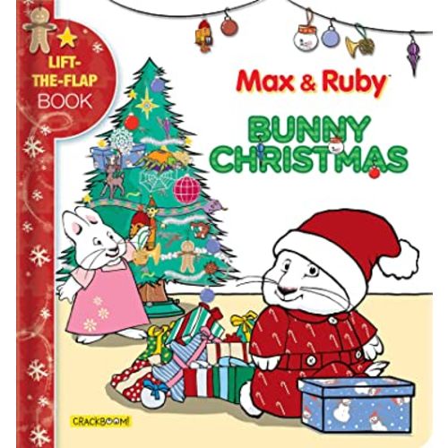 Max & Ruby: Bunny Christmas: Lift-the-Flap Book