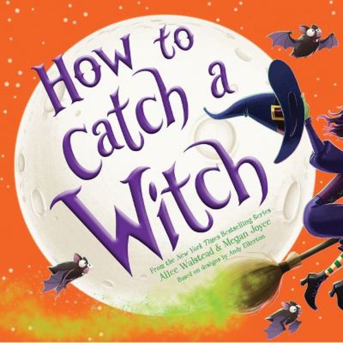 How to Catch a Witch - by Alice Walstead (Board Book): Halloween