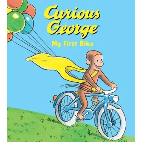 Curious George My First Bike a book by H. A. Rey and Margret Rey - Bookshop.org US