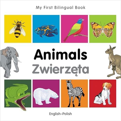 My First Bilingual Book–Animals (English–Polish) (Portuguese and English Edition) Board book – Picture Book, November 21, 2011
