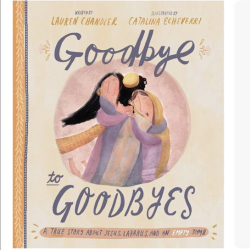 Goodbye to Goodbyes (Tales That Tell the Truth)