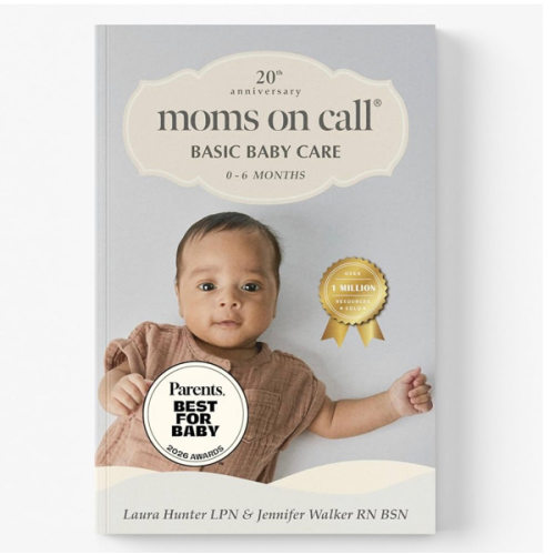 Moms on Call Basic Baby Care 0-6 Months - Newborn Routine, Sleep & Feeding Schedule Book for First-Time Moms - 20th Anniversary Edition (Book 1 of 3)