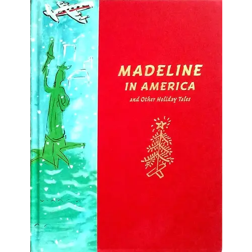 Madeline In America And Other Holiday Tales