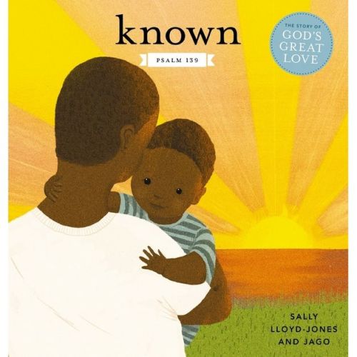 Known - (Story of God's Great Love) by Sally Lloyd-Jones (Board Book)