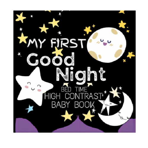 High Contrast Baby Book - Good Night: My First Good Night For Newborn, Babies, Infants High Contrast Baby Book of Bed time Black and White Baby Book by M Borhan, Paperback | Barnes & Noble®