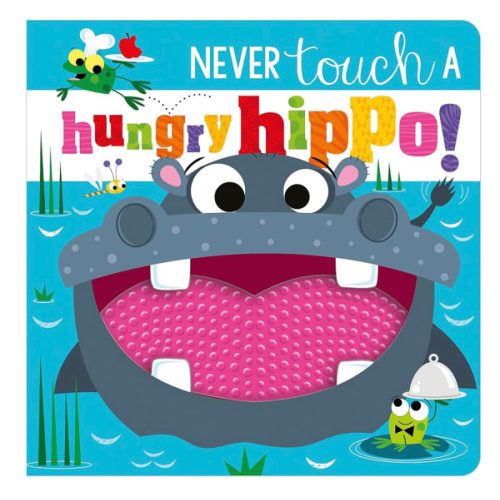 Never Touch a Hungry Hippo!