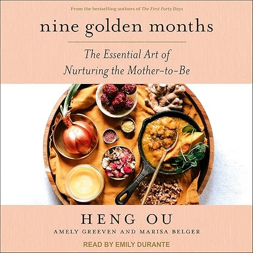 Nine Golden Months: The Essential Art of Nurturing the Mother-to-Be  Audible Audiobook – Unabridged