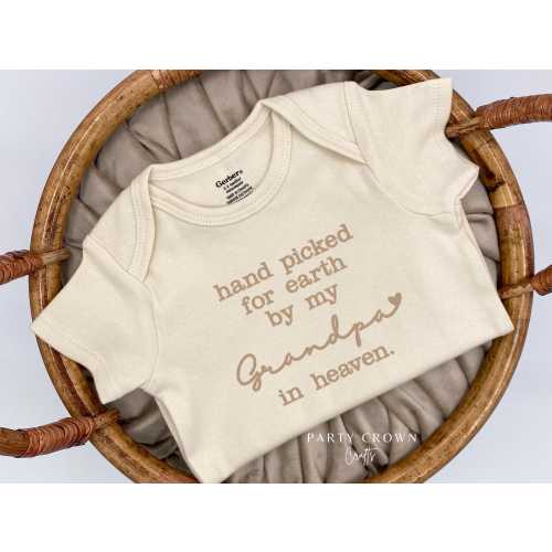 Embroidered hand picked for earth by my Grandpa in heaven Bodysuit • Custom Handpicked from Heaven Bodysuit • Heaven Sent Bodysuit • Grandpa