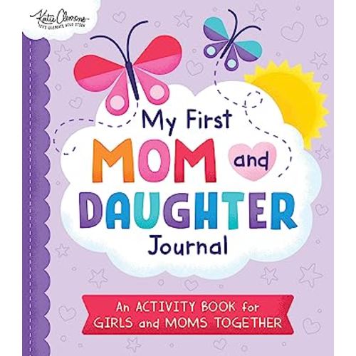 My First Mom and Daughter Journal: The perfect Easter book for kids to celebrate the special bond between Mom and Daughter!