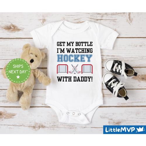 Hockey with Daddy Onesie® Bodysuit - Personalized Baby Shower Gift - Get My Bottle I'm Watching Hockey - Funny Baby Gift