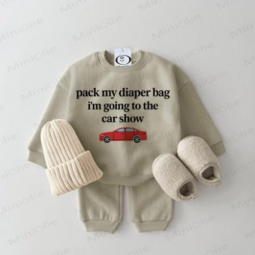PACK MY DIAPER BAG I'M GOING TO THE CAR SHOW Baby Grey Green Sweatshirt 2-piece Set
