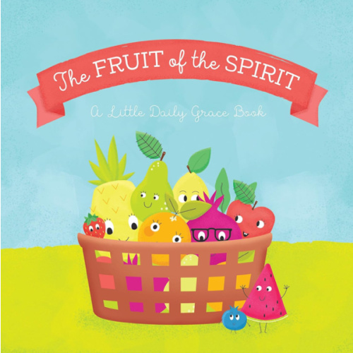The Fruit of the Spirit Board Book
