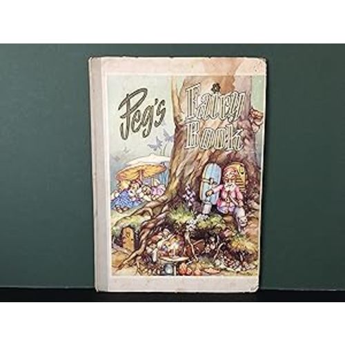 Peg's Fairy Book by Maltby, Peg: Good Hardcover Reprint | Bookwood