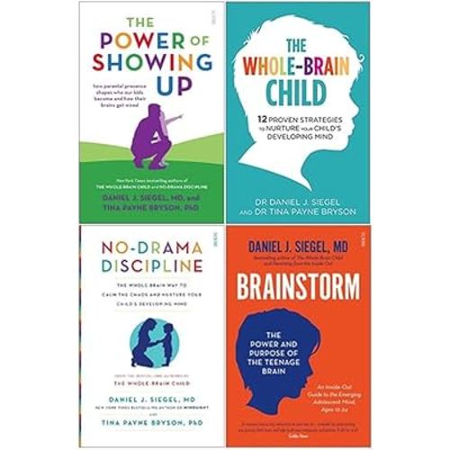 Daniel J. Siegel 4 Books Collection Set (The Whole-Brain Child, Brainstorm, No-Drama Discipline, The Power of Showing Up)