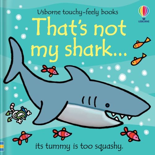 That's not my shark... | Usborne | Be Curious