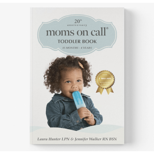 Moms on Call | Toddler Book 15 Months-4 Years | Parenting Book 3 of 3 | 20th Anniversary Edition (Moms on Call Parenting Books)