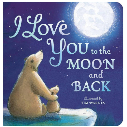 I Love You to the Moon and Back