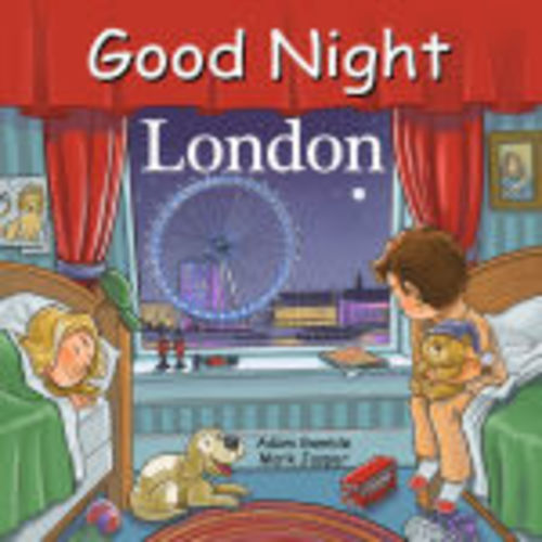 Good Night London by Adam Gamble, Mark Jasper, Guy Francis, Board Book | Barnes & Noble®