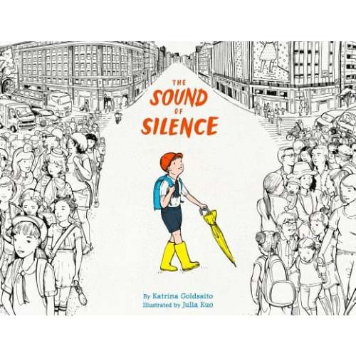 The Sound of Silence a book by Katrina Goldsaito and Julia Kuo - Bookshop.org US