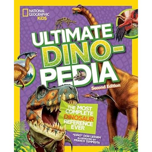 National Geographic Kids Ultimate Dinopedia, 2nd Edition (NGK Ultimate Pedias)