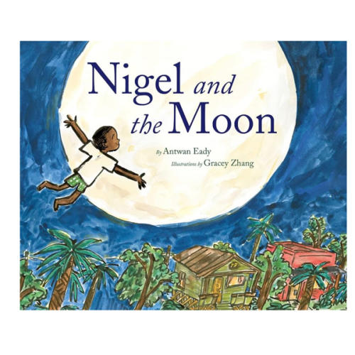 Nigel and the Moon: An Award-Winning Picture Book Celebrating Black Boy Joy and Family Pride for Children (Ages 4-8)