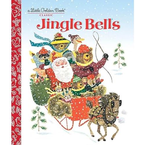 Jingle Bells: A Classic Christmas Book for Kids (Little Golden Book)