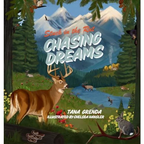 Stuck In the Rut: Chasing Dreams