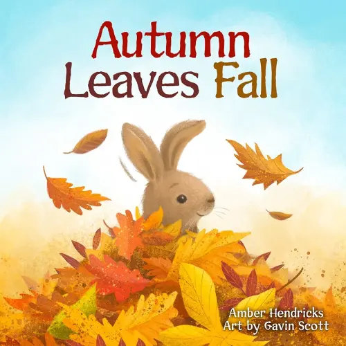 Autumn Leaves Fall (Little Nature Explorers)