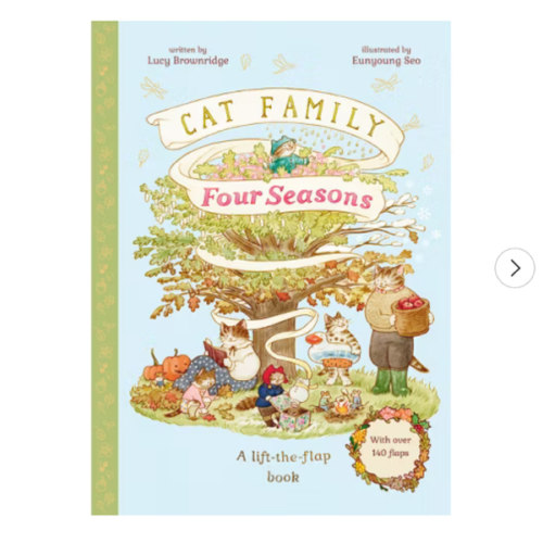 Cat Family Four Seasons: A Lift-the-Flap Book with over 140 Flaps (The Cat Family)